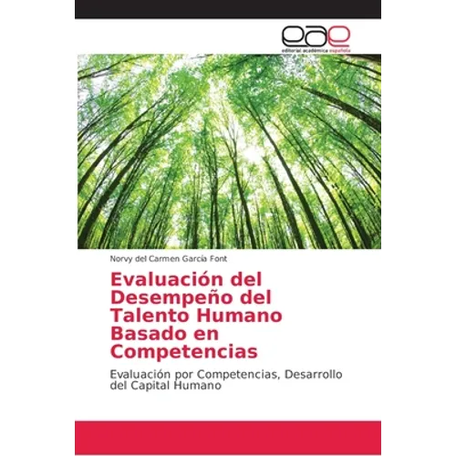 Evaluación del Desempeño del Talento Humano Basado en Competencias - Paperback
