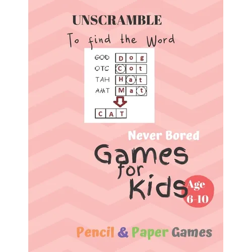 UnScramble To Find the word Games for Kids: Age 6-10: NEVER BORED Paper & Pencil Games -- Kids Activity Book, Blue - Find the Words - Fun Activities f - Paperback