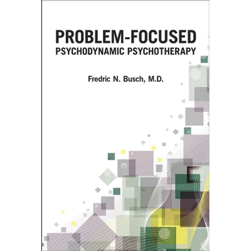 Problem-Focused Psychodynamic Psychotherapy - Paperback