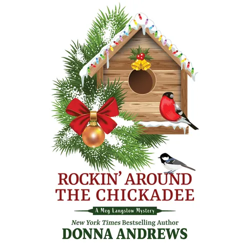 Rockin' Around the Chickadee - Library Binding