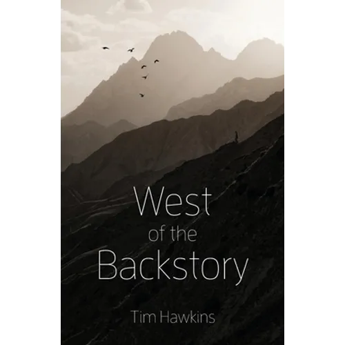 West of the Backstory - Paperback
