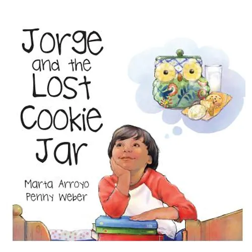 Jorge and the Lost Cookie Jar - Hardcover