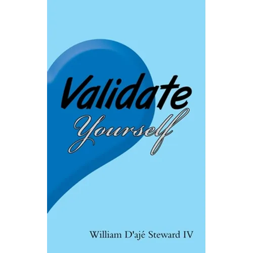 Validate Yourself - Paperback