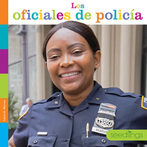 Los Oficiales de Policía - Library Binding