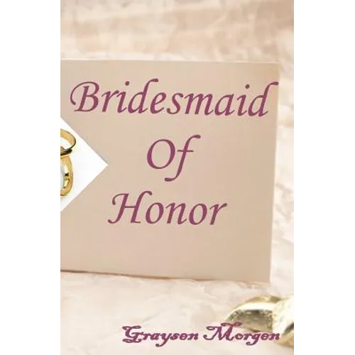 Bridesmaid of Honor - Paperback