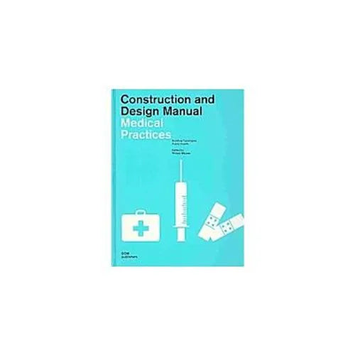 Medical Practice Design - Hardcover