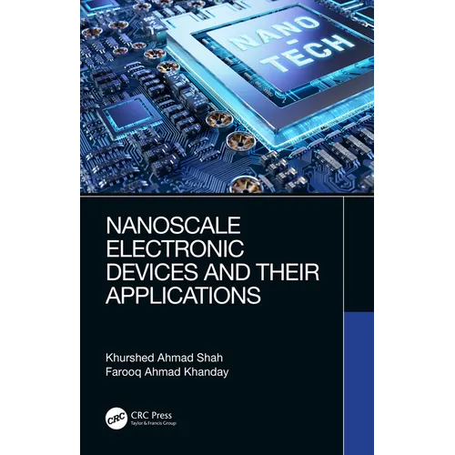 Nanoscale Electronic Devices and Their Applications - Hardcover