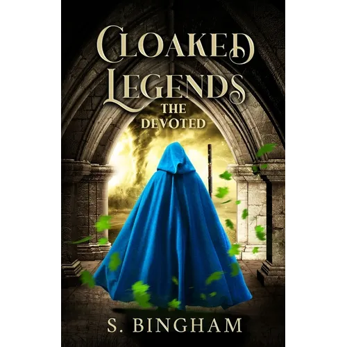 Cloaked Legends: The Devoted - Paperback