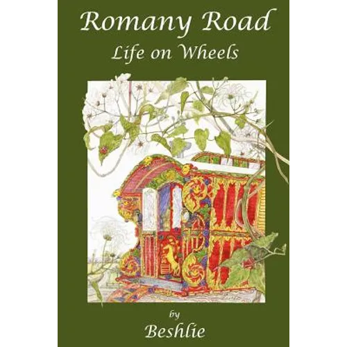 Romany Road - Life on Wheels - Paperback