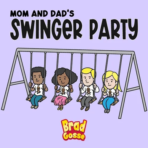 Mom and Dad's Swinger Party - Paperback