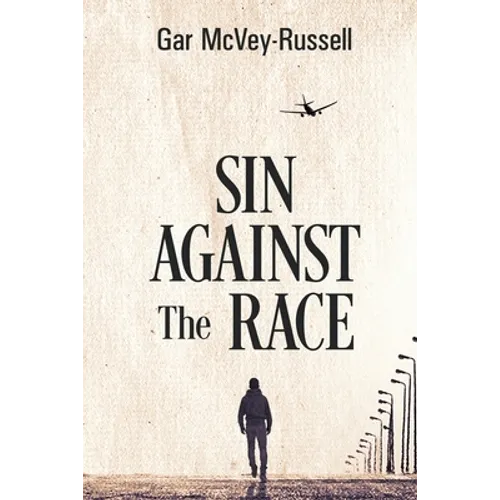 Sin Against the Race - Paperback