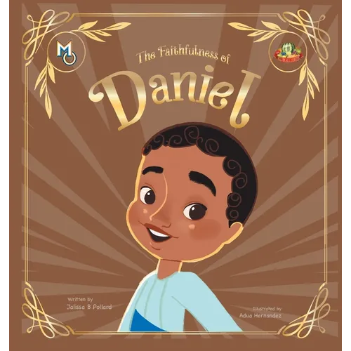The Faithfulness of Daniel - Hardcover
