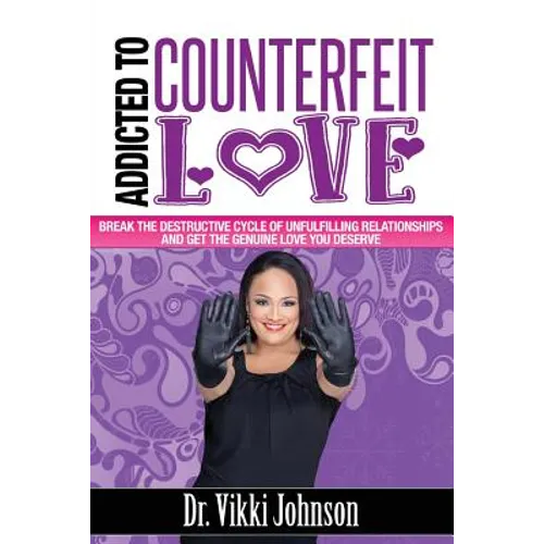 Addicted to Counterfeit Love - Paperback