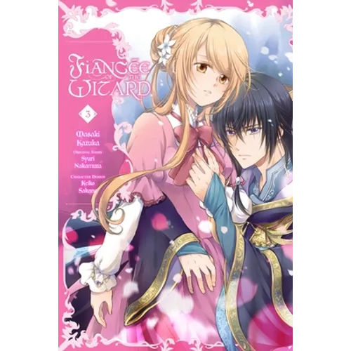 Fiancée of the Wizard, Vol. 3: Volume 3 - Paperback