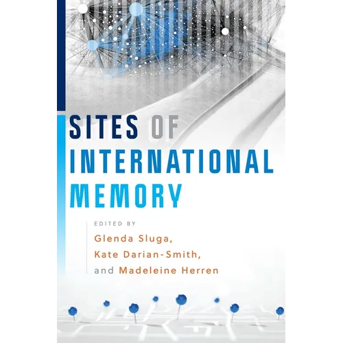 Sites of International Memory - Hardcover