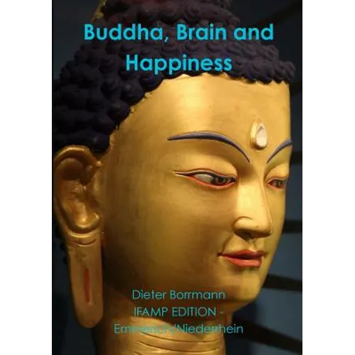 Buddha, Brain and Happiness - Paperback