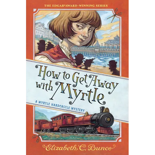 How to Get Away with Myrtle - Paperback