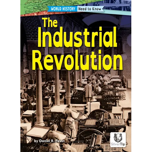The Industrial Revolution - Library Binding