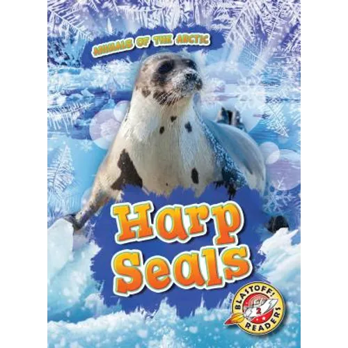 Harp Seals - Library Binding
