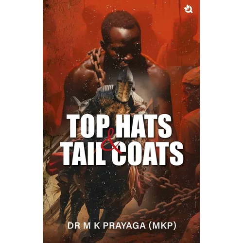 Top Hats & Tail Coats: 'Chosen Children' of Noah - Paperback
