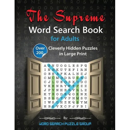The Supreme Word Search Book for Adults: Over 200 Cleverly Hidden Puzzles in Large Print - Paperback
