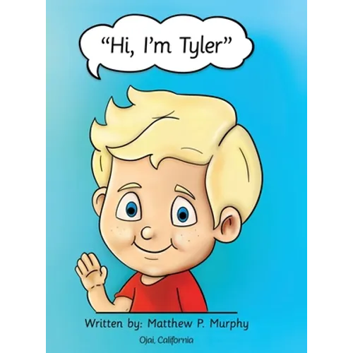 Hi, I'm Tyler - Hardcover