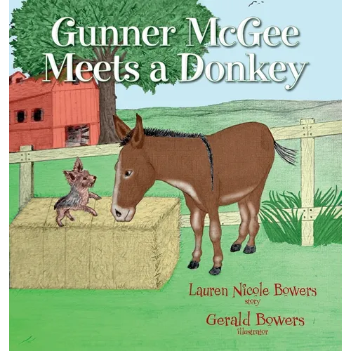 Gunner McGee Meets a Donkey - Hardcover