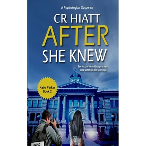 After She Knew: A Katie Parker Book 2 - Paperback