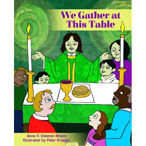 We Gather at This Table - Hardcover