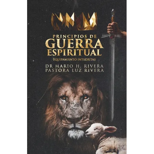 Principios de Guerra Espiritual.: Equipamiento Integritas. - Paperback