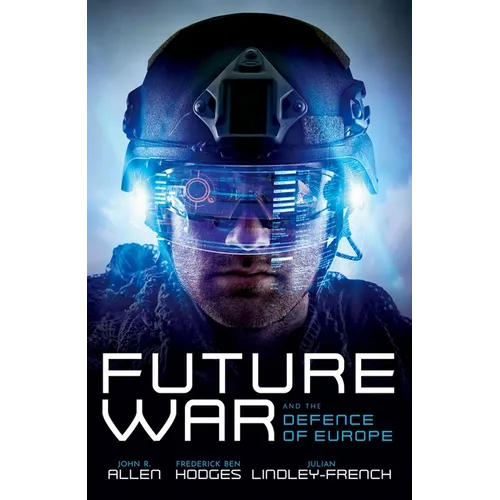 Future War and the Defence of Europe - Hardcover