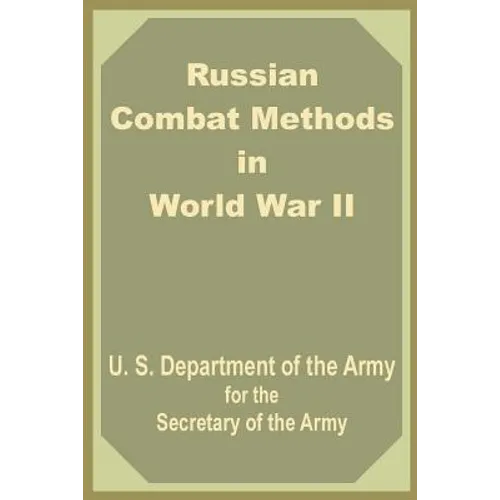 Russian Combat Methods in World War II - Paperback