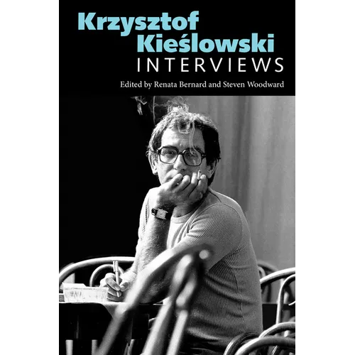 Krzysztof Kieślowski: Interviews - Hardcover