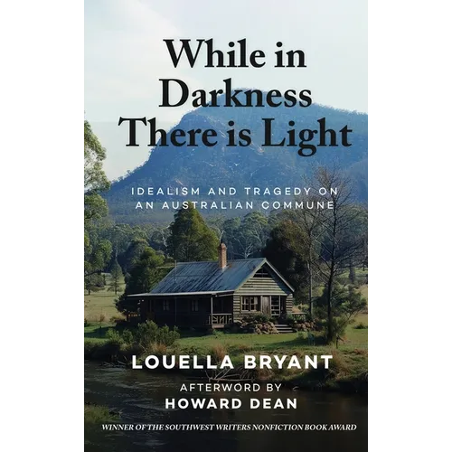 While In Darkness There Is Light - Hardcover