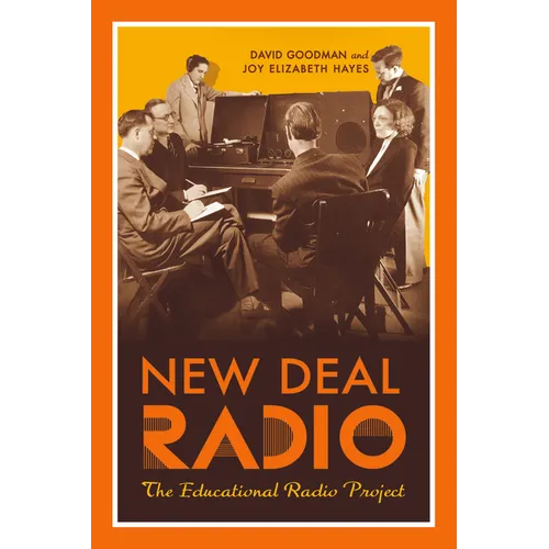 New Deal Radio: The Educational Radio Project - Paperback