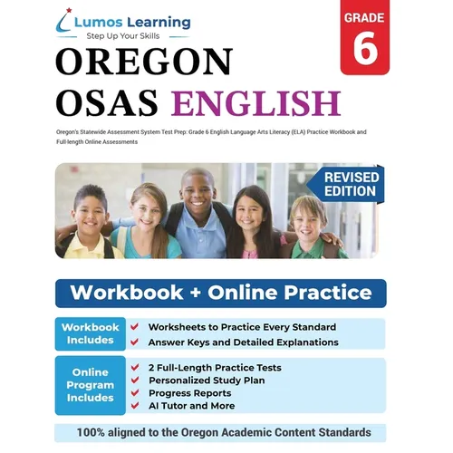 Oregon's Statewide Assessment System Test Prep: Grade 6 English Language Arts Literacy (ELA) Practice Workbook and Full-length Online Assessments: OSA - Paperback