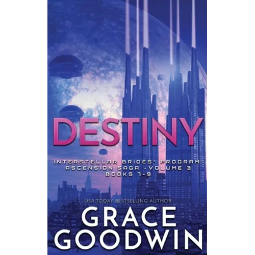 Destiny: Ascension Saga: Books 7, 8 & 9: Volume 3 - Paperback