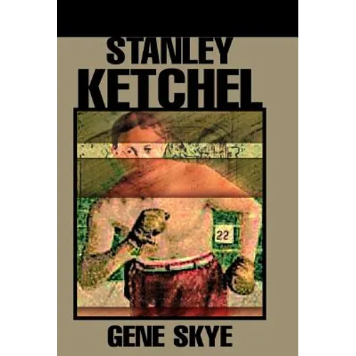 Stanley Ketchel - Hardcover