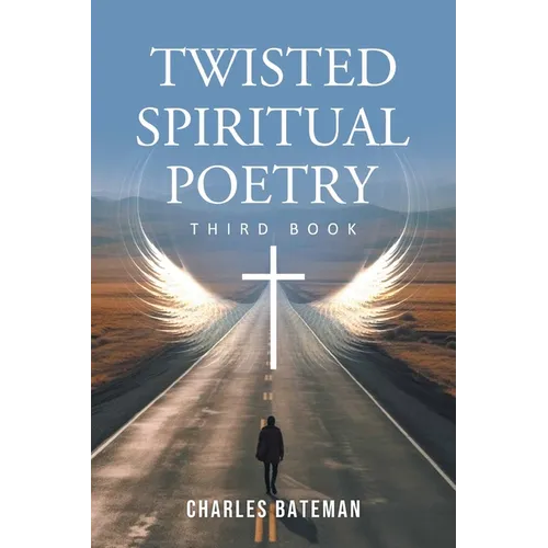 Twisted Spiritual Poetry - Paperback