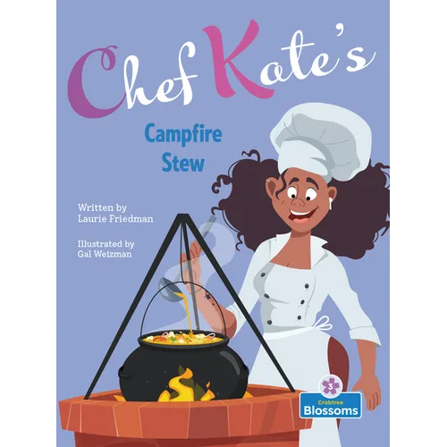 Chef Kate's Campfire Stew - Library Binding