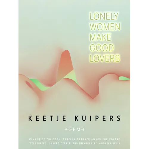 Lonely Women Make Good Lovers - Paperback