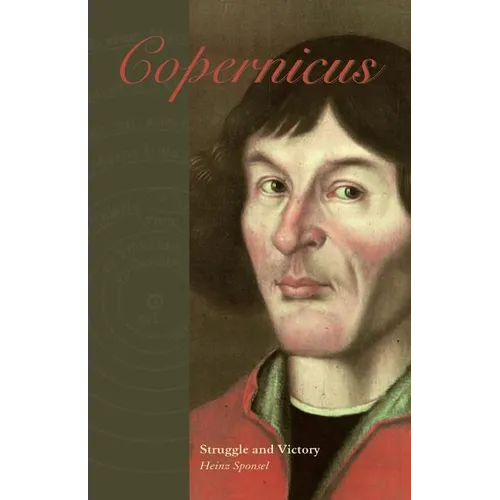 Copernicus: Struggle and Victory - Paperback