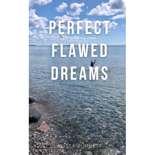 Perfect Flawed Dreams - Paperback