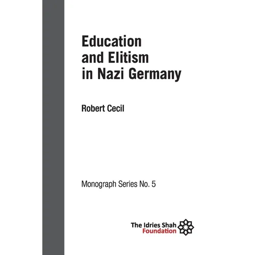Education and Elitism in Nazi Germany: ISF Monograph 5 - Paperback