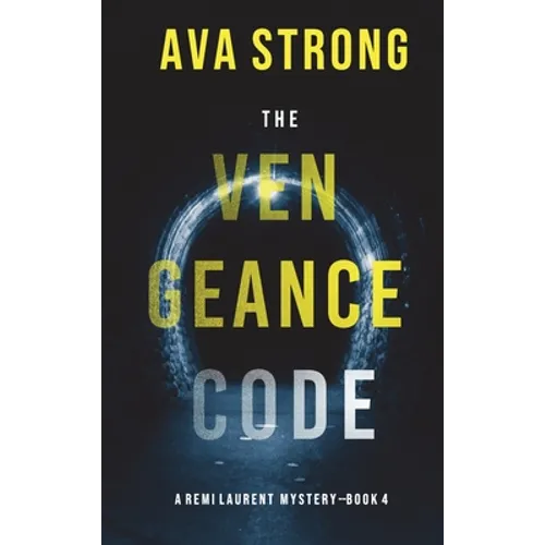 The Vengeance Code (A Remi Laurent FBI Suspense Thriller-Book 4) - Hardcover