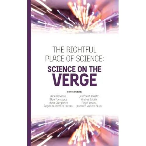 The Rightful Place of Science: Science on the Verge - Paperback