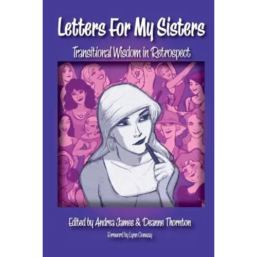 Letters for My Sisters: Transitional Wisdom in Retrospect - Paperback