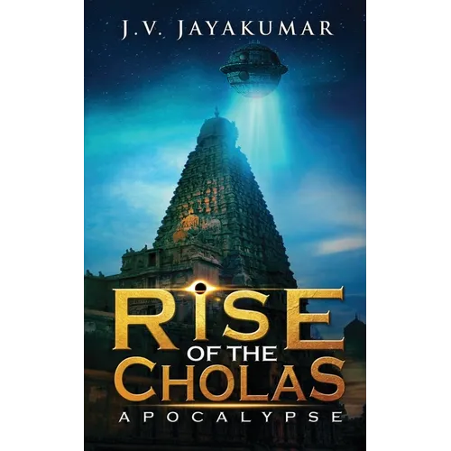 Rise of the Cholas: Apocalypse - Paperback