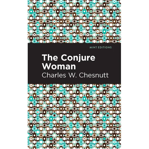 The Conjure Woman - Hardcover