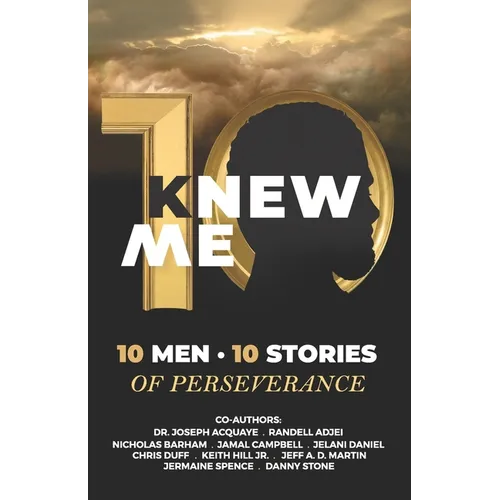 KNew Me: 10 Men 10 Stories of Perseverance - Paperback